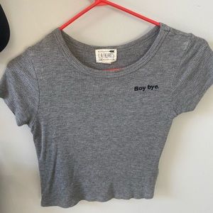 “Boy Bye” crop top